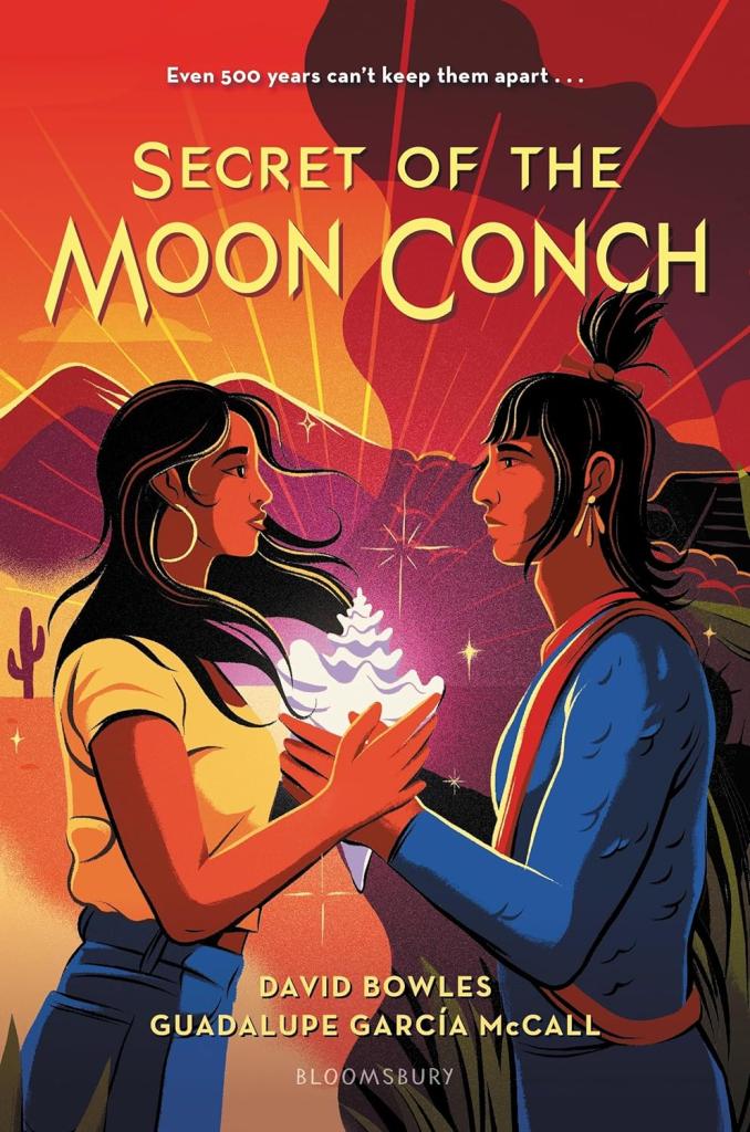 secret of the moon conch by david bowles and guadalupe garcia mccall
