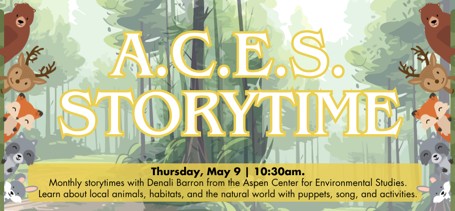 ACES Storytime: Thursday, May 9 at 10:30 am