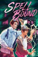 book cover for spell bound by f t lukens