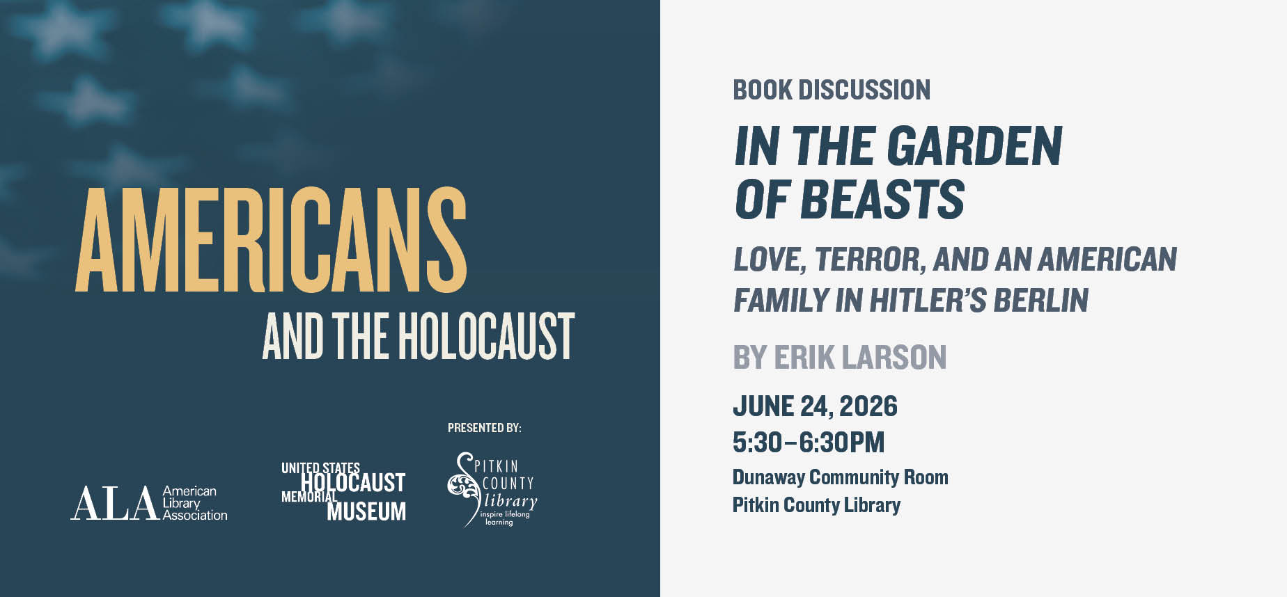 Americans and the Holocaust Book Discussion: In the Garden of Beasts - Love, Terror, and an American Family in Hitler's Berlin by Erik Larson