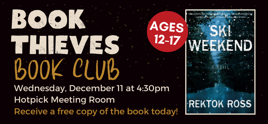 book thieves book club ski weekend by rektok ross wednesday december 11 at four thirty in the evening