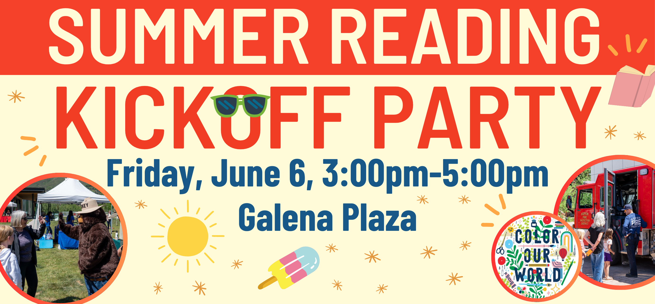 summer reading kickoff party friday june sixth at 3 P M to 5 P M in galena plaza