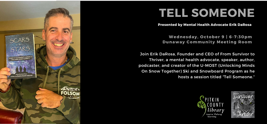 Tell Someone with Mental Health Advocate Erik DaRosa