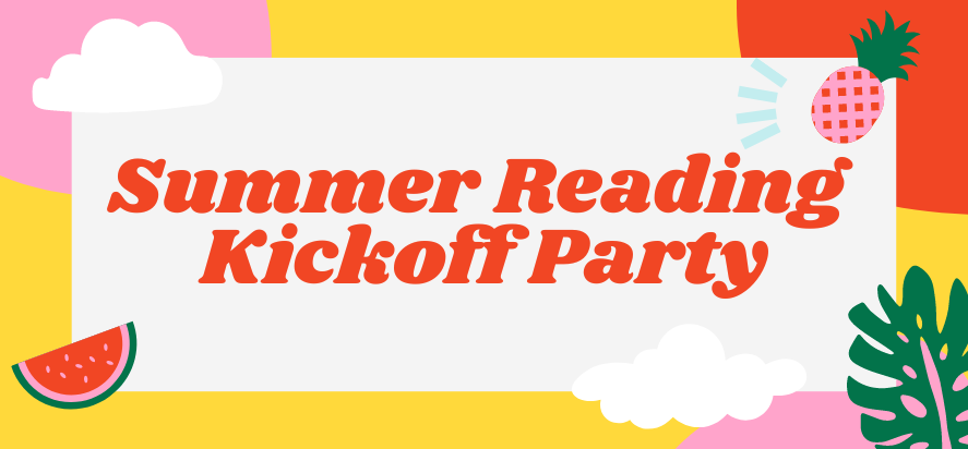 Multicolor, summer-themed backdrop that reads "summer reading kickoff party"