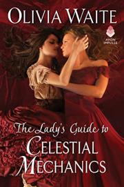 "the lady's guide to celestial mechanics by oliva waite book cover and link to place hold in our catalog"
