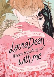 "laura dean keeps breaking up with me by mariko tamaki book cover and link to place hold in our catalog"