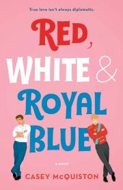 "red white and royal blue by casey mcquiston book cover and link to place hold in our catalog"