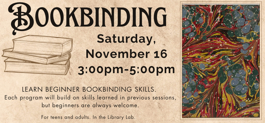 Bookbinding on Saturday, November 16 from 3pm to 5pm.