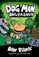 Dogman Unleashed by Dav Pilkey