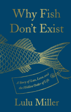 Why Fish Don't Exist by Lulu Miller 