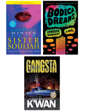 book covers for bodega dreams by ernesto quiñonez and gangsta by k'wan and the coldest night ever by sister soulja