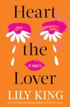Heart the Lover by Lily King