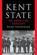 Kent state, an American tragedy by Brian Vandemark book cover.