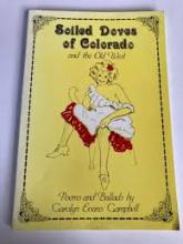 Soiled Doves of Colorado and the Old West by Caroline Evans Campbell