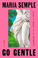 Go Gentle by Maria Semple