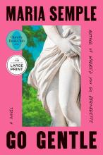 Go Gentle by Maria Semple