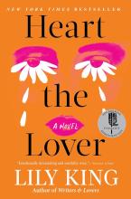 Heart the Lover by Lily King