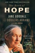 The book of hope, a survival guide for trying times by Jane Goodall book cover featuring a photo of Jane, older and smiling slightly.